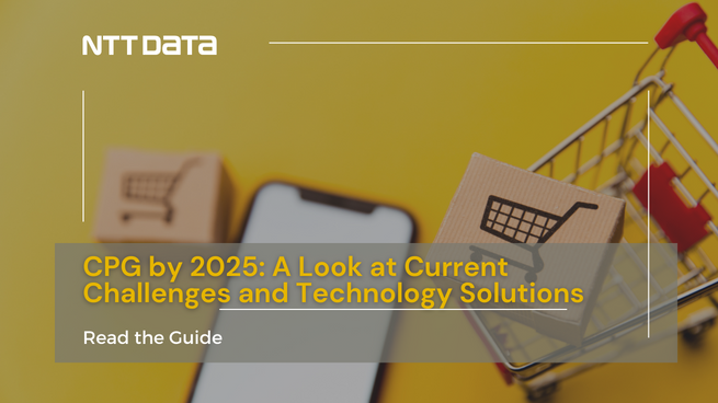 CPG by 2025: A Look at Current Challenges and Technology Solutions